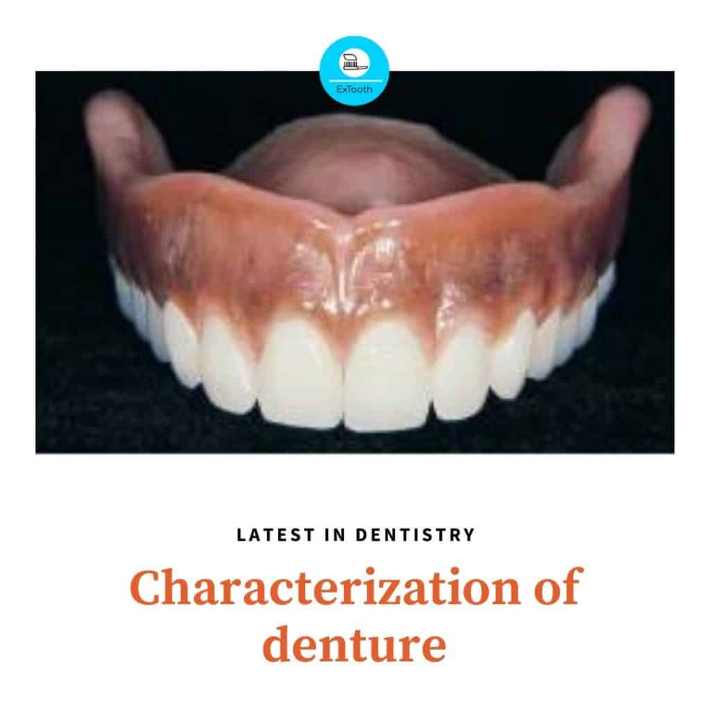 Characterization of denture